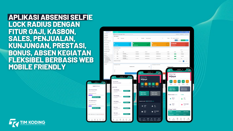 Aplikasi Absensi Selfie Lock Radius dengan Fitur Gaji, Kasbon, Sales, Penjualan, Kunjungan, Prestasi, Bonus, Absen Kegiatan Fleksibel Berbasis web mobile friendly
