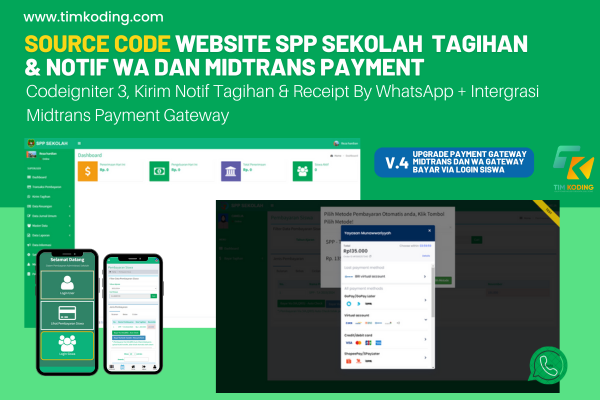 APLIKASI SPP SEKOLAH V4 FITUR KIRIM TAGIHAN DAN RECEIPT BY WA GATEWAY + INTEGRASI MIDTRANS PAYMENT GATEWAY