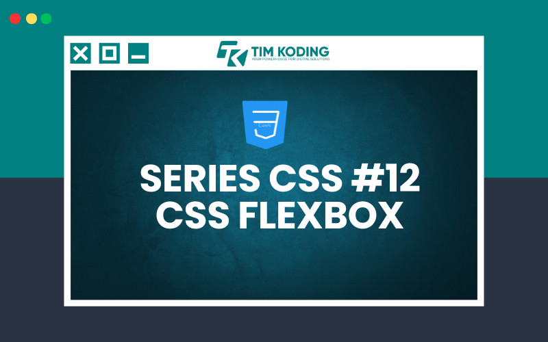 Series Mahir CSS #11 : CSS Float
