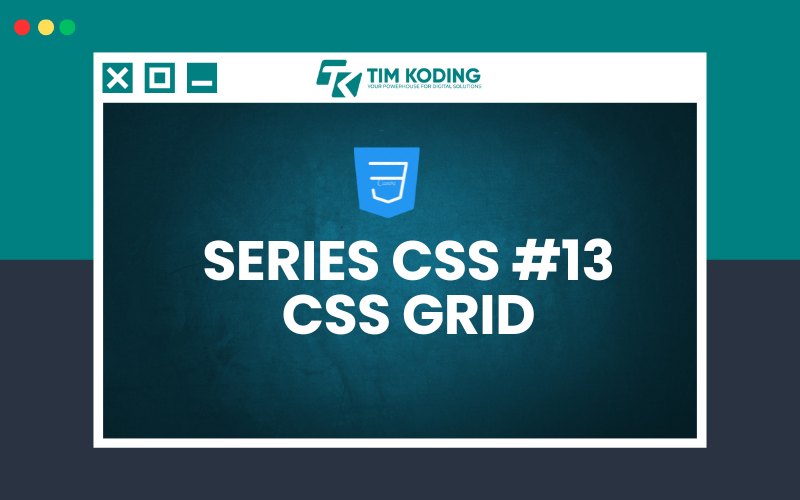 Series Mahir CSS #12 : CSS Flexbox ā Layout yang Fleksibel dengan CSS